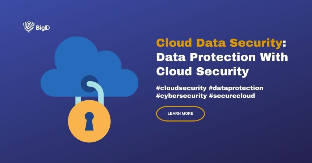 Cloud data security blogpost by BigID